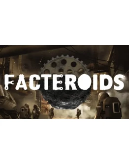 Facteroids Steam РУ+UA+KZ+СНГ
