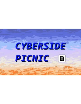 Cyberside Picnic Steam РУ+UA+KZ+СНГ Cyberside Picnic Steam РУ+UA+KZ+СНГ