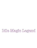 Idle Magic Legend Steam Россия