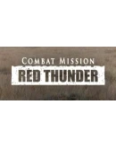 Combat Mission: Red Thunder Steam РУ+UA+KZ+СНГ
