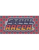 Steel Racer Steam РУ+UA+KZ+СНГ