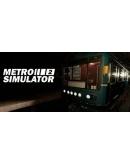 Metro Simulator 2 Steam РУ+UA+KZ+СНГ