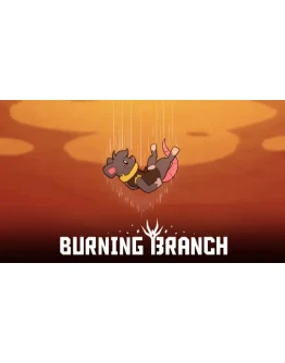 Burning Branch Steam РУ+UA+KZ+СНГ