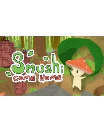 Smushi Come Home Steam РУ+UA+KZ+СНГ