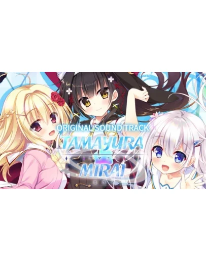 Tamayura Mirai-Original Soundtrack Steam РУ+СНГ