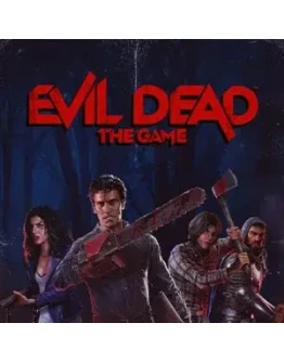 Evil Dead: The Game Steam Key RU