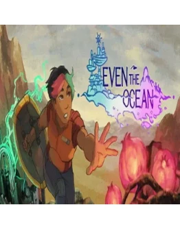 Even the Ocean (Steam key / РФ+Весь Мир)