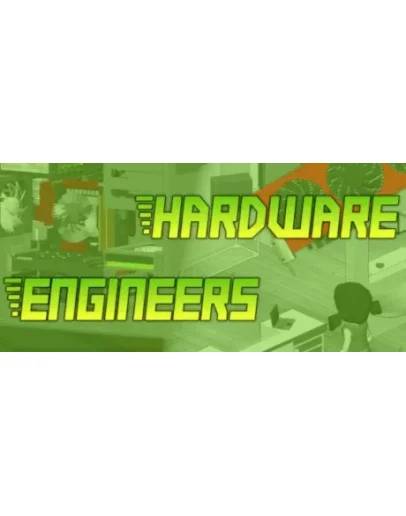 Hardware Engineers АВТОДОСТАВКА STEAM GIFT РОССИЯ