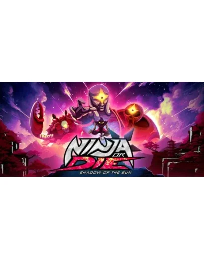 Ninja or Die: Shadow of the Sun STEAM GIFT РОССИЯ