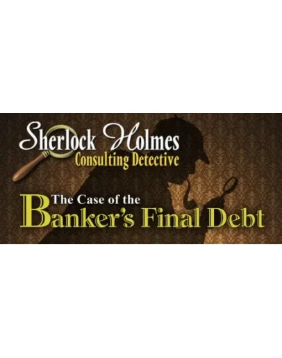 Sherlock Holmes Consulting Detective The Case of Banker