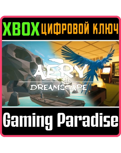 AERY - DREAMSCAPE XBOX ONEX/SКЛЮЧ AERY - DREAMSCAPE XBOX ONEX/SКЛЮЧ
