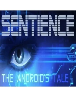 Sentience: The Android's Tale (Steam key / РФ+Весь Мир)