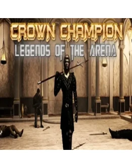 Crown Champion: Legends of the Arena (Steam key/Global) Crown Champion: Legends of the Arena (Steam key/Global)