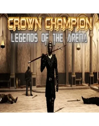 Crown Champion: Legends of the Arena (Steam key/Global)
