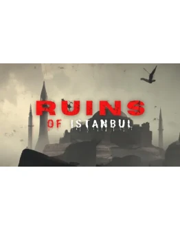 Ruins of Istanbul Steam РУ+UA+KZ+СНГ