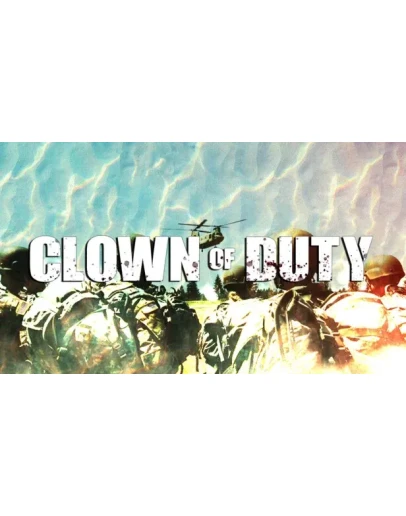 Clown Of Duty Steam РУ+UA+KZ+СНГ