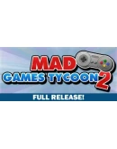 Mad Games Tycoon 2 Steam РУ+UA+KZ+СНГ