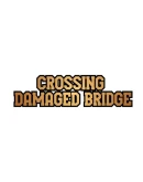 Crossing Damaged Bridge Steam РУ+UA+KZ+СНГ