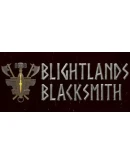 Blightlands Blacksmith Steam РУ+UA+KZ+СНГ
