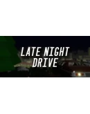Late Night Drive Steam РУ+UA+KZ+СНГ