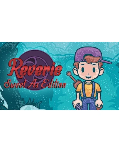 Reverie: Sweet As Edition Steam РУ+UA+KZ+СНГ