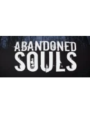 Abandoned Souls Steam РУ+UA+KZ+СНГ