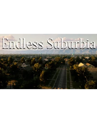 Endless Suburbia Steam РУ+UA+KZ+СНГ