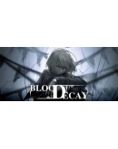 Bloodecay Steam РУ+UA+KZ+СНГ