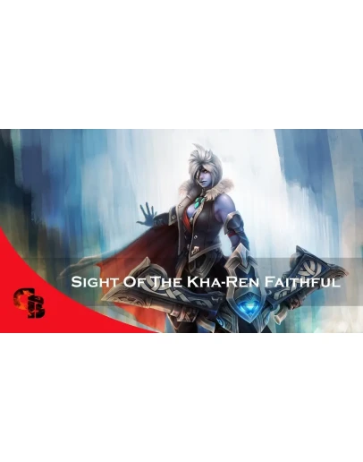 Sight of the Kha-Ren FaithfulCollector's Cache II 2019