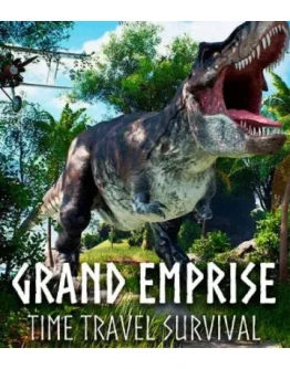 Grand Emprise: Time Travel Survival STEAM Аккаунт