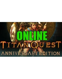 Titan Quest Anniversary Edition ОНЛАЙНSTEAMна 30 дней