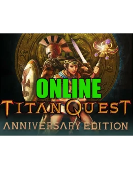 Titan Quest Anniversary Edition - ОНЛАЙНSTEAM Аккаунт