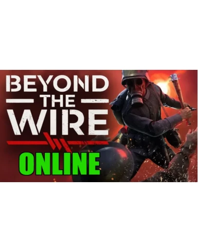 Beyond The Wire - ОНЛАЙНSTEAM Аккаунтна 30 дней