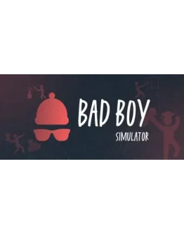 Bad boy simulator АВТОДОСТАВКА STEAM РОССИЯ