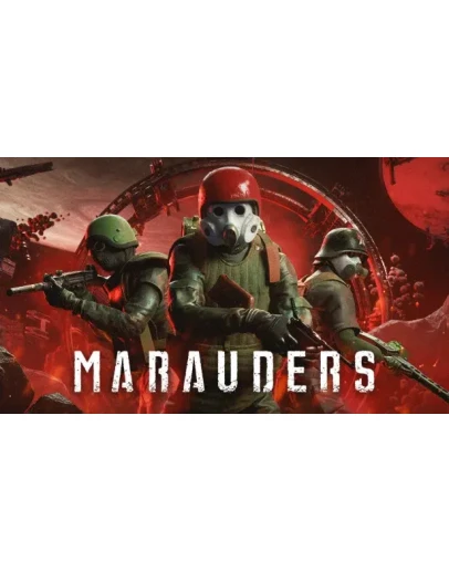 Marauders Steam РУ+UA+KZ+СНГ