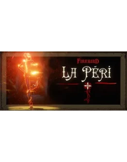 Firebird - La Peri АВТОДОСТАВКА STEAM GIFT РОССИЯ