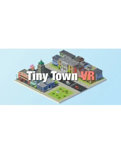 Tiny Town VR АВТОДОСТАВКА STEAM GIFT РОССИЯ