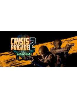 Crisis Brigade 2 reloaded STEAM GIFT РОССИЯ