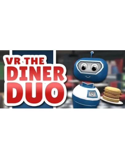 VR The Diner Duo АВТОДОСТАВКА STEAM GIFT РОССИЯ