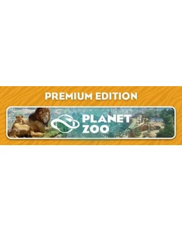 Planet Zoo: Premium Edition steam Россия