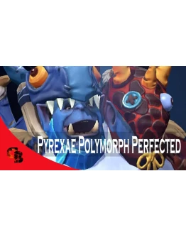 Pyrexae Polymorph PerfectedCollector's Cache 2021