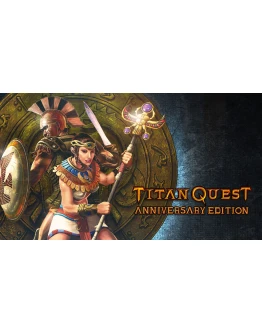 Titan Quest Anniversary Edition Windows 10 ПК КЛЮЧ