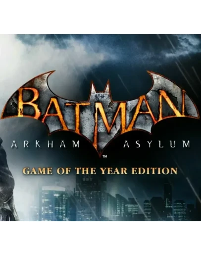 Batman: Arkham Asylum GOTY STEAM Аккаунт