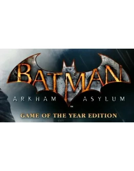Batman: Arkham Asylum GOTY STEAM Аккаунтна 90 дней