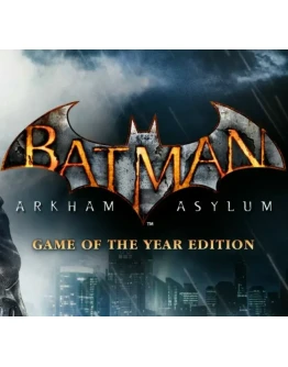Batman: Arkham Asylum GOTY STEAM Аккаунт