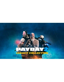 PAYDAY 2 ONLINE EPIC Полный доступ + PAYDAY 2 ONLINE EPIC Полный доступ +