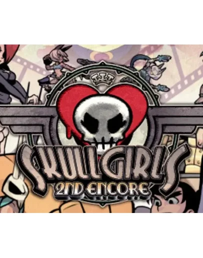 Skullgirls 2nd Encore STEAM Аккаунт