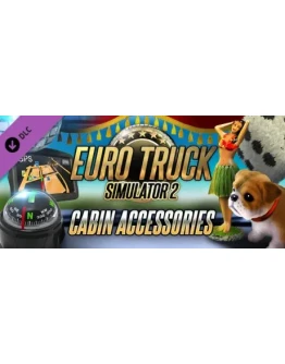 Euro Truck Simulator 2 - Cabin Accessories DLC - STEAM