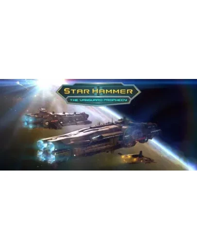 Star Hammer: The Vanguard Prophecy STEAM GIFT РОССИЯ