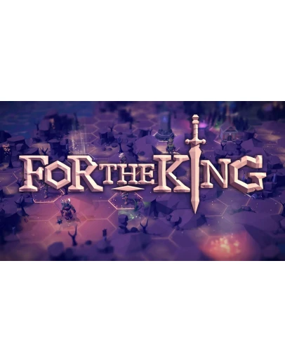 FOR THE KING ONLINE EPIC Полный доступ + FOR THE KING ONLINE EPIC Полный доступ +